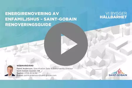 Energirenovering av enfamiljshus - Saint-Gobain Renoveringsguide