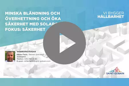 Minska bländning och överhettning och öka säkerhet med Solargard