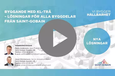Byggande med KL-trä – lösningar för alla byggdelar från Saint-Gobain (nya lösningar)