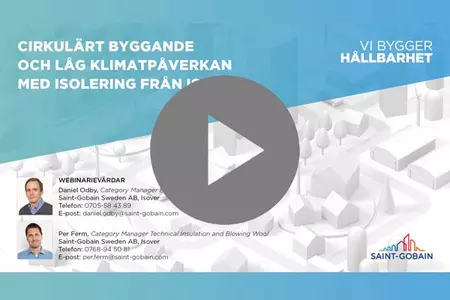 Cirkulärt byggande och låg klimatpåverkan med isolering från Isover