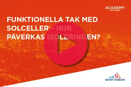 Funktionella tak med solceller – hur påverkas isoleringen?