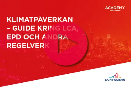Klimatpåverkan - Guide kring LCA, EPD och andra regelverk