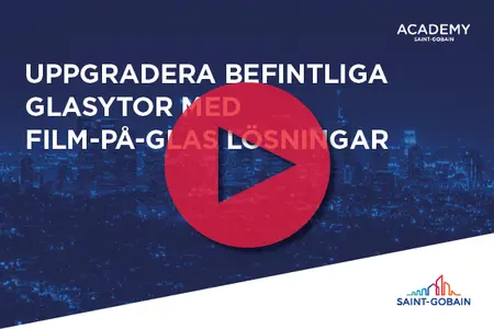 Uppgradera befintliga glasytor med film-på-glas lösningar