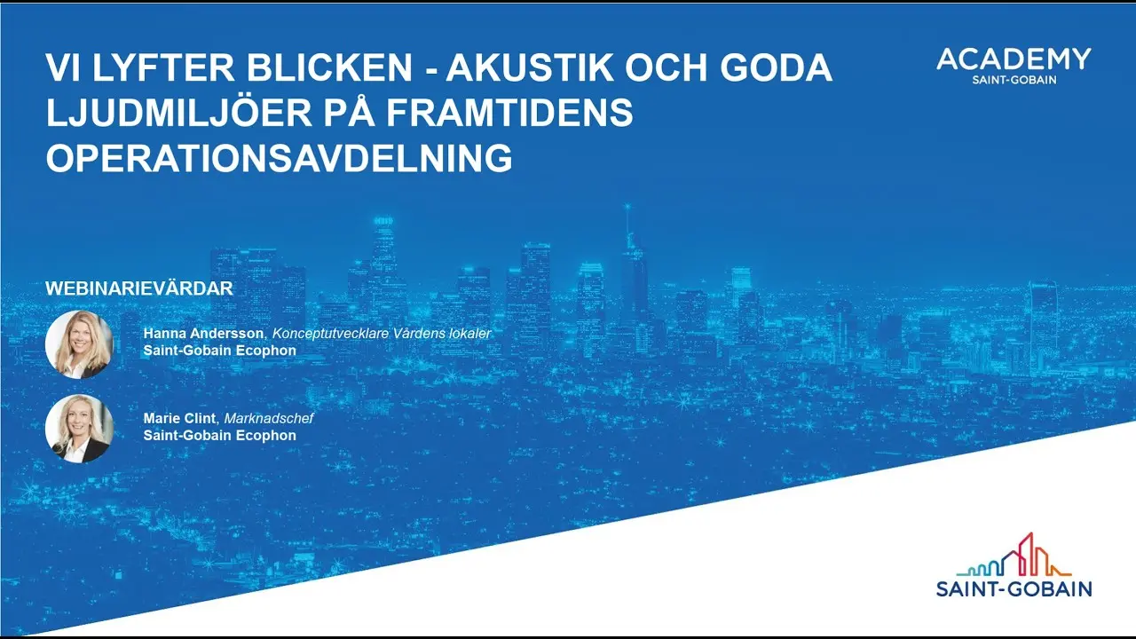 Webinarium: Vi lyfter blicken - Akustik och goda ljudmiljöer på framtidens operationsavdelning thumbnail