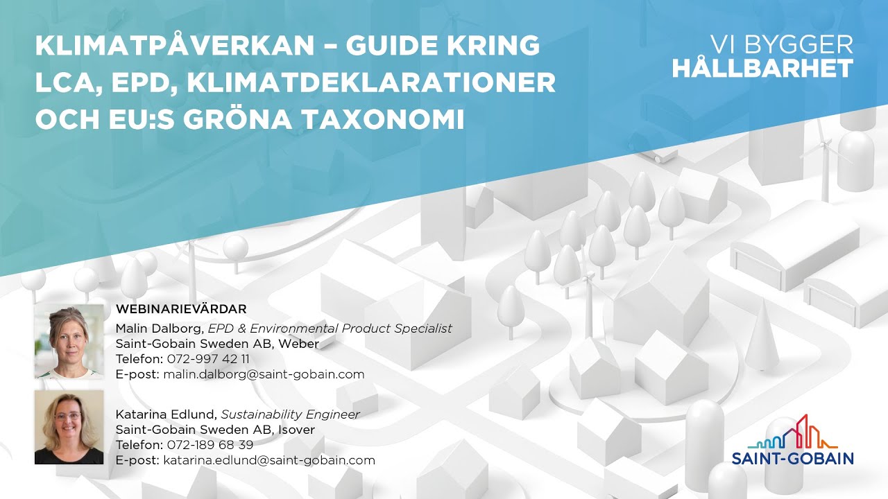 Webinarium: Klimatpåverkan - Guide kring LCA, EPD, Klimatdeklarationer och EU:s gröna taxonomi thumbnail