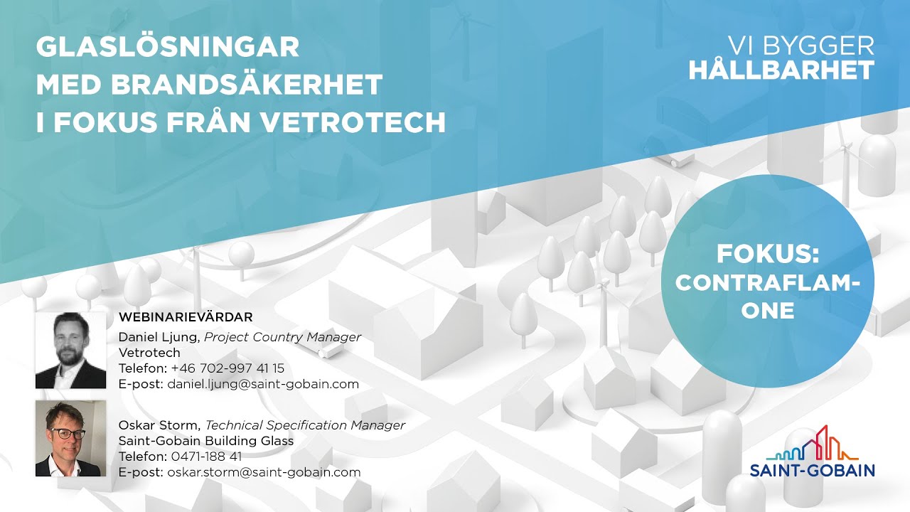 Webinarium: Glaslösningar med brandsäkerhet i fokus från Vetrotech (Nyhet: Contraflam) thumbnail