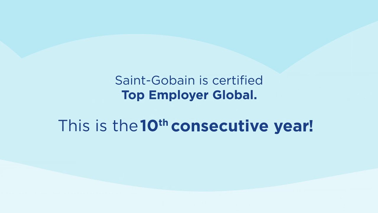 Saint-Gobain has been certified a "Top Employer Global for the tenth time: celebratory video! thumbnail
